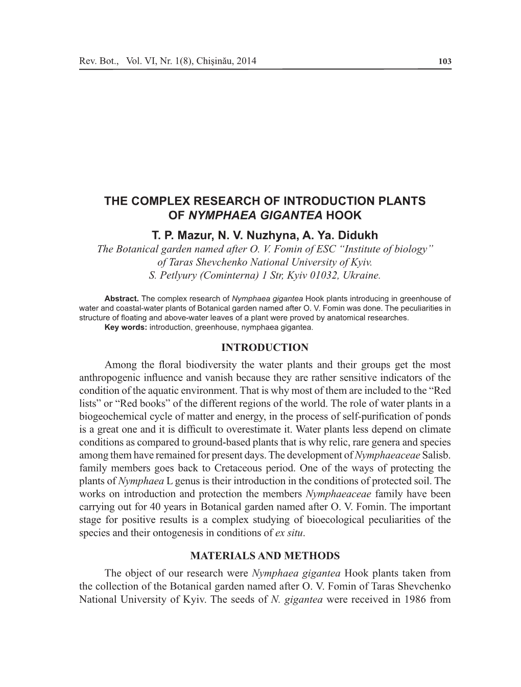 The Complex Research of Introduction Plants of Nymphaea Gigantea Hook T