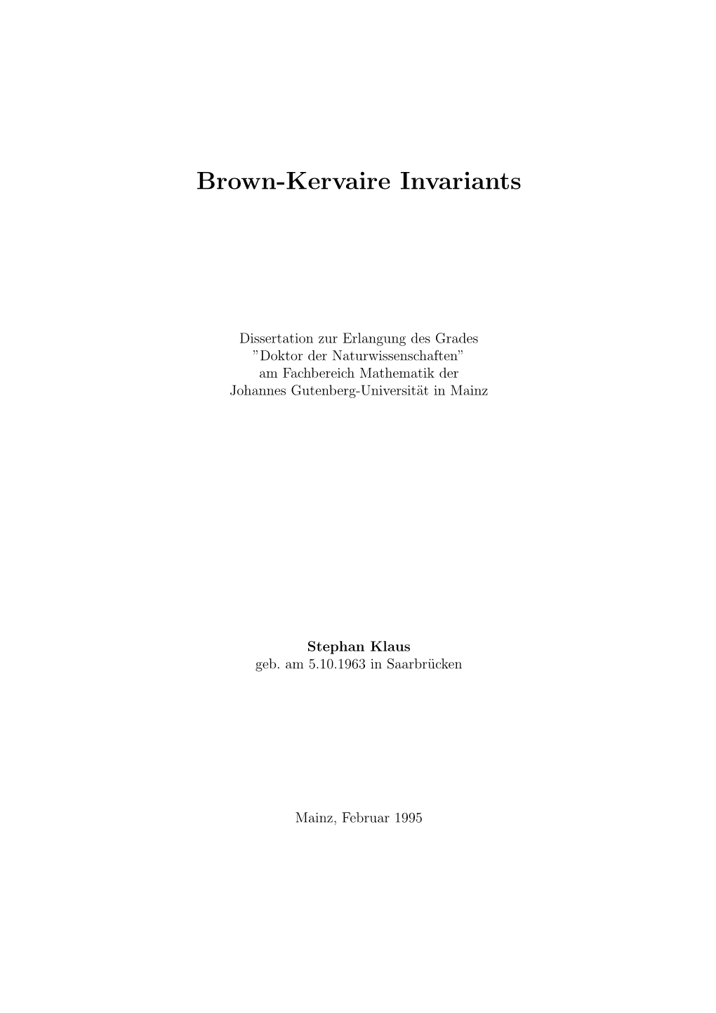 Brown-Kervaire Invariants