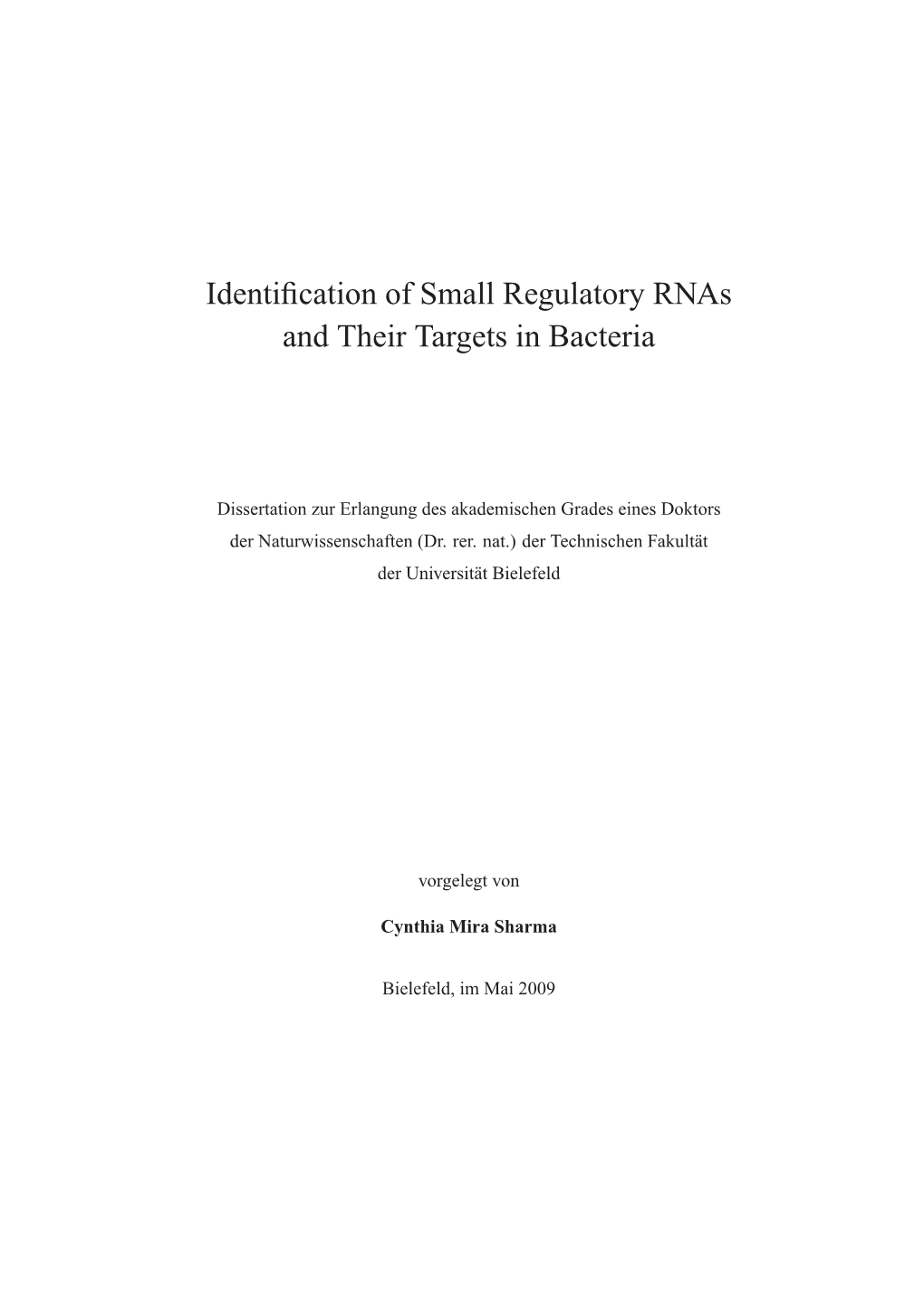 Identification of Small Regulatory Rnas and Their Targets in Bacteria