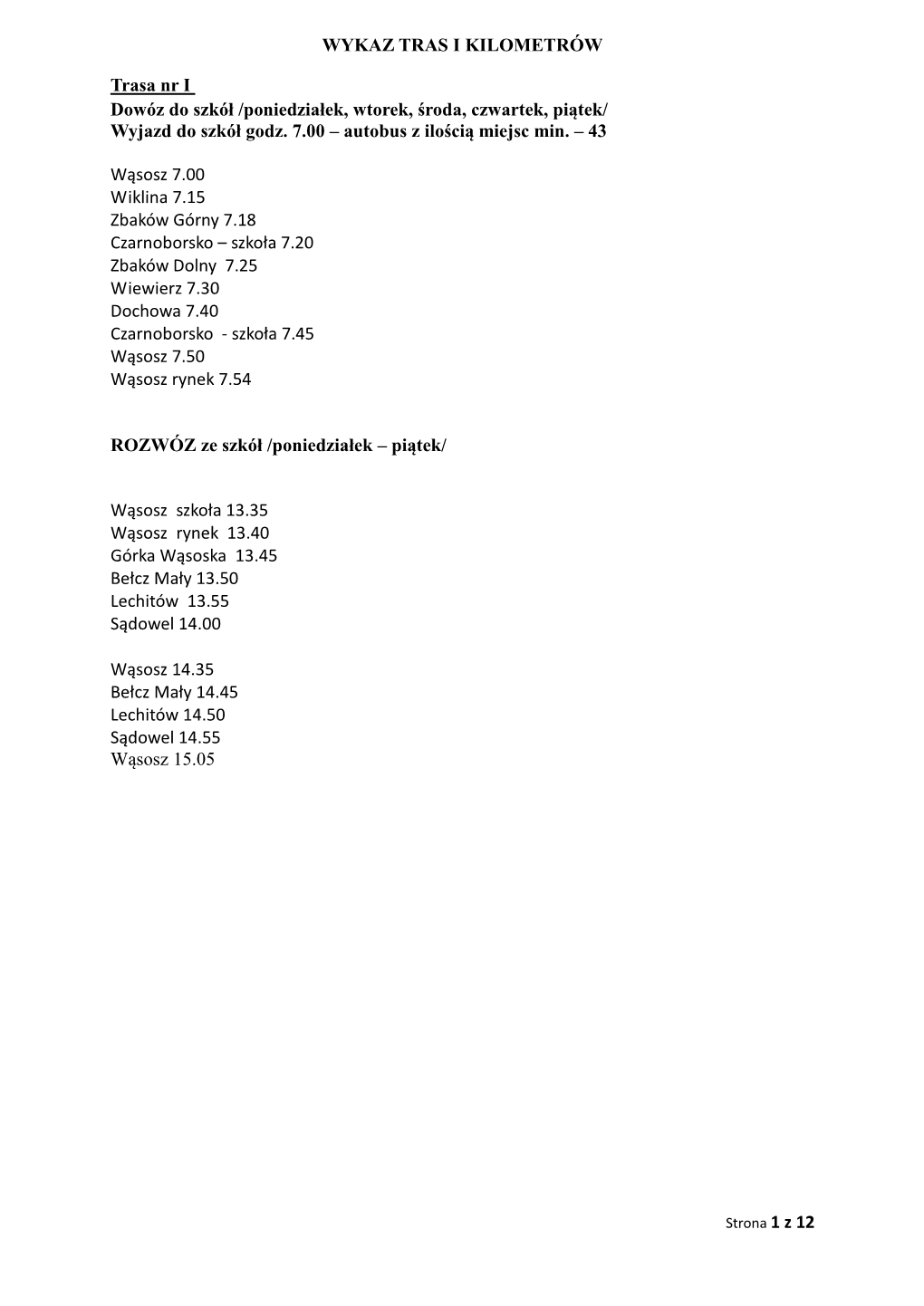 WYKAZ TRAS I KILOMETRÓW Trasa Nr I Dowóz Do Szkół /Poniedziałek