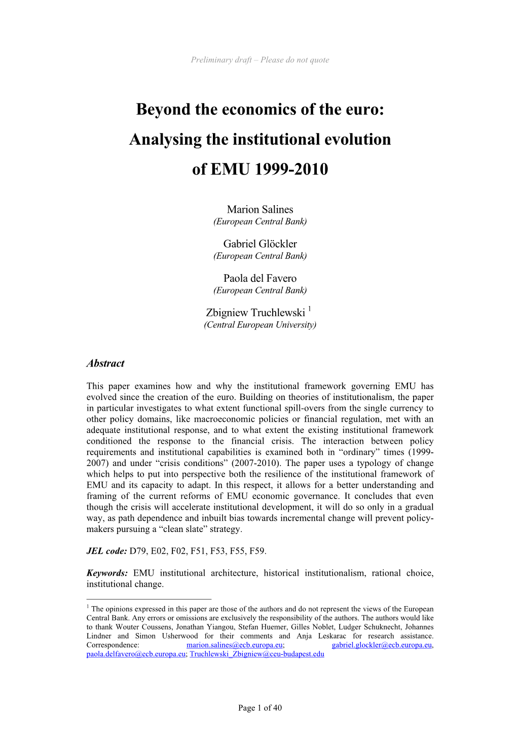 Beyond the Economics of the Euro: Analysing the Institutional Evolution of EMU 1999-2010