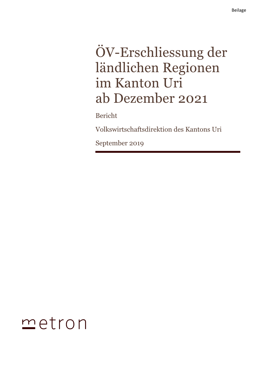 ÖV-Erschliessung Der Ländlichen Regionen Im Kanton Uri Ab Dezember 2021 Bericht