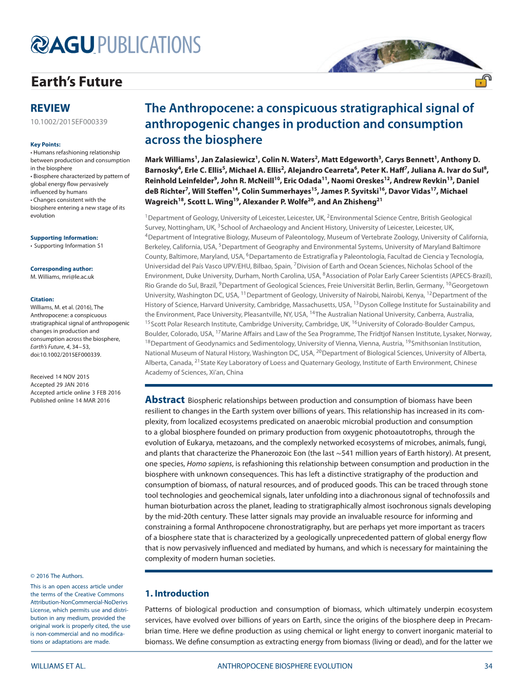 The Anthropocene: a Conspicuous Stratigraphical Signal of 10.1002/2015EF000339 Anthropogenic Changes in Production and Consumption