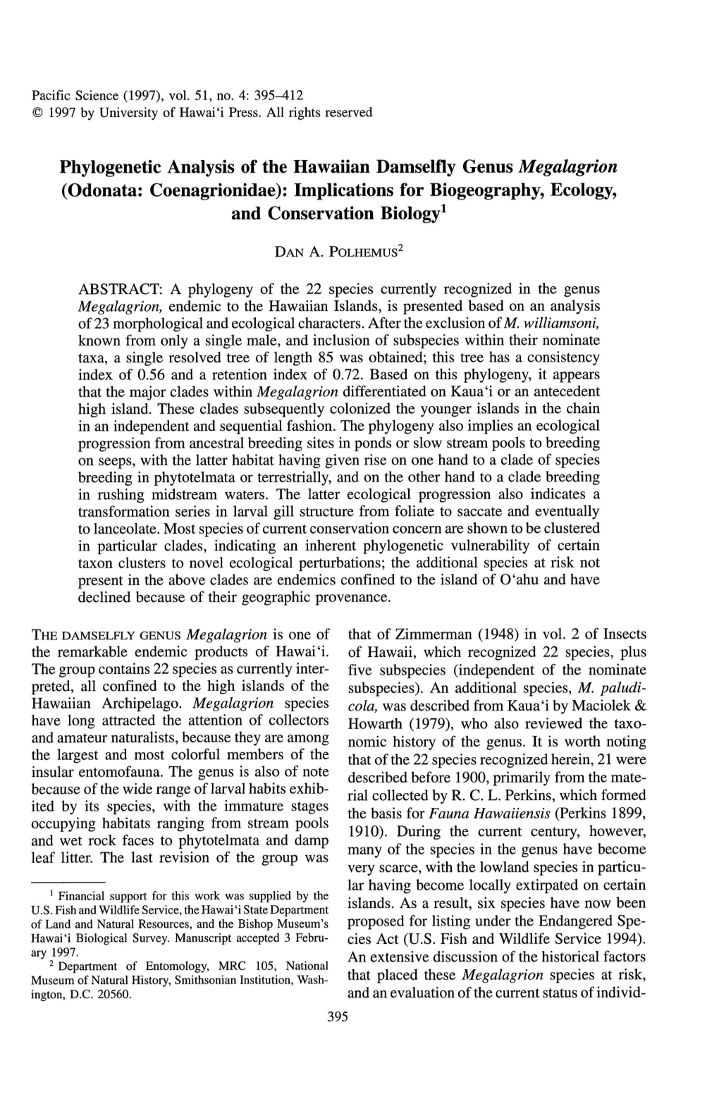 Phylogenetic Analysis of the Hawaiian Damselfly Genus Megalagrion (Odonata: Coenagrionidae): Implications for Biogeography, Ecology, and Conservation Biologyl