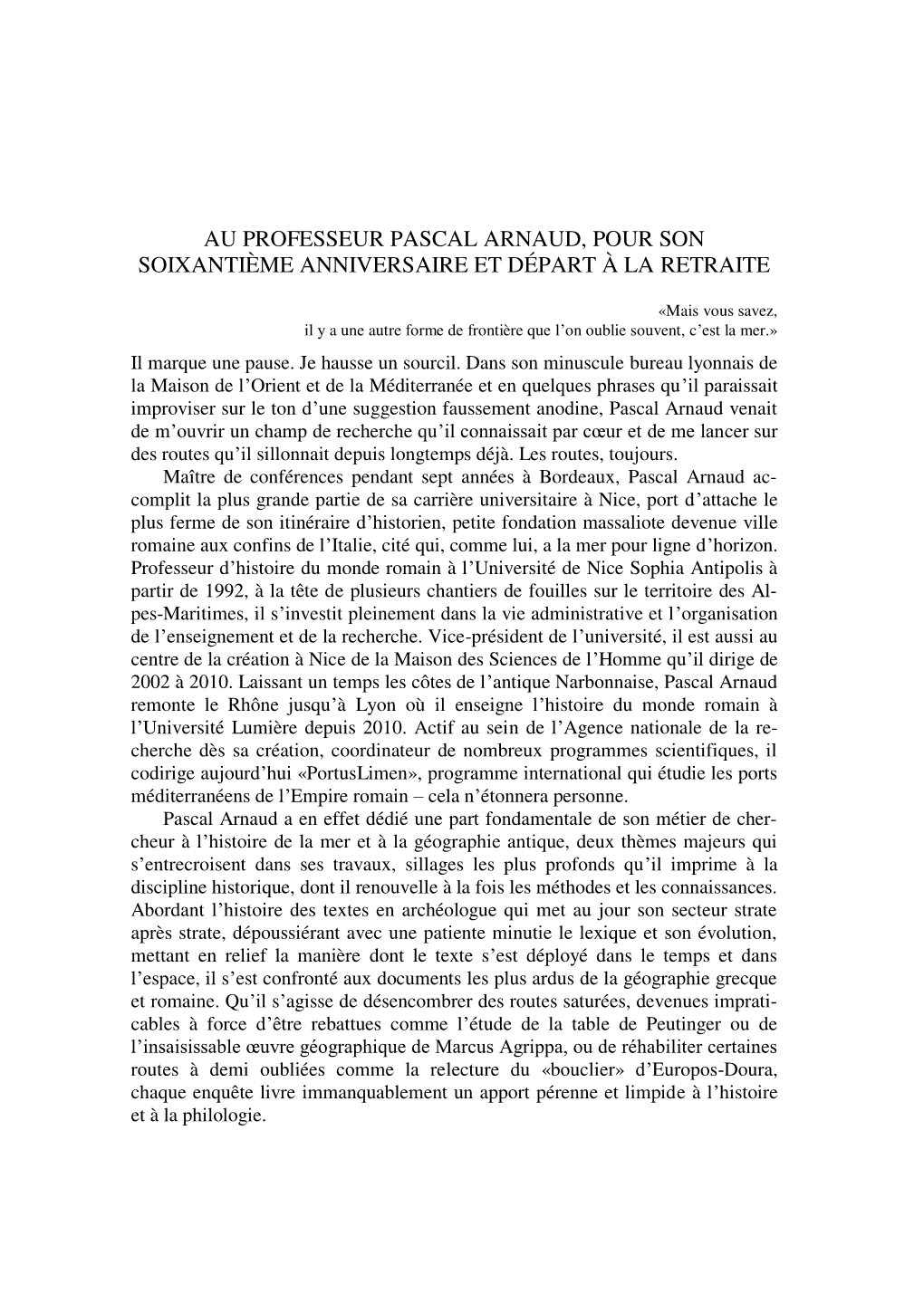 Au Professeur Pascal Arnaud, Pour Son Soixantième Anniversaire Et Départ À La Retraite