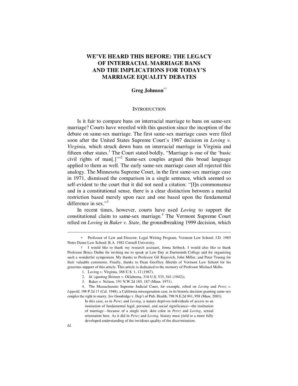 We've Heard This Before: the Legacy of Interracial Marriage Bans and the Implications for Today's Marriage Equality Debat