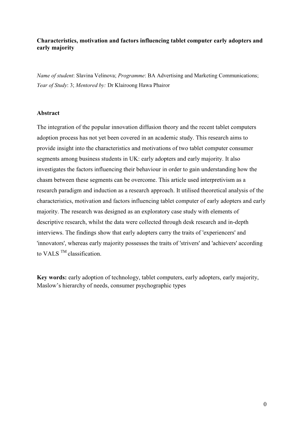 Characteristics, Motivation and Usage Behaviour of Tablet Computer Early Adopters, Early Majority and Late Majority