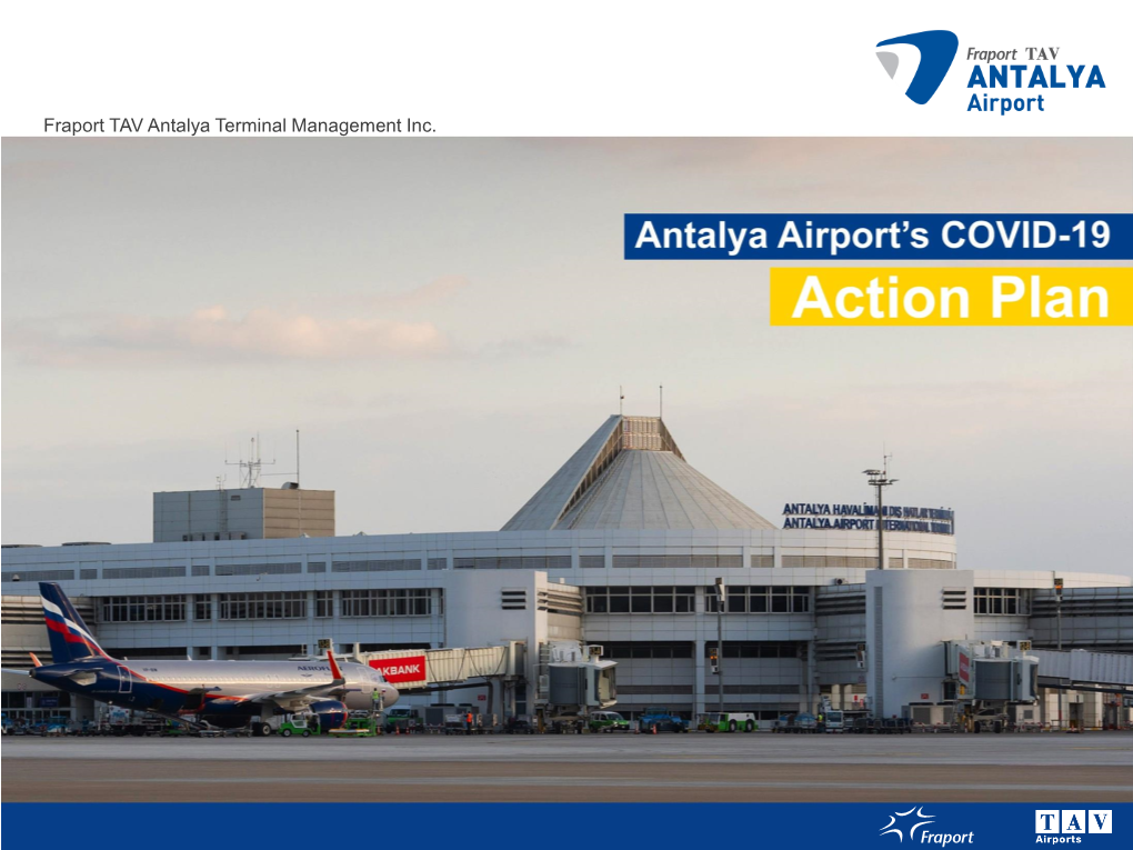 Fraport TAV Antalya Terminal Management Inc. Introduction & Target
