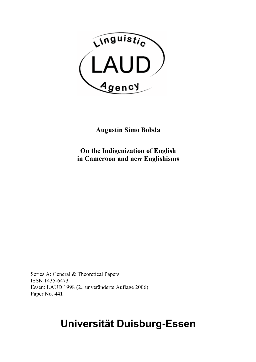 On the Indigenization of English in Cameroon and New Englishisms