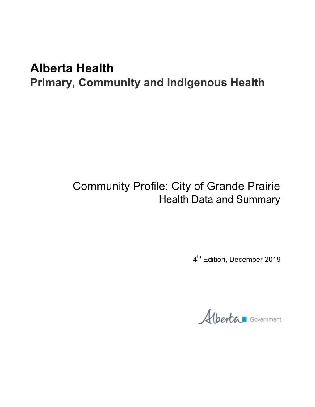 Community Profile: City of Grande Prairie Health Data and Summary