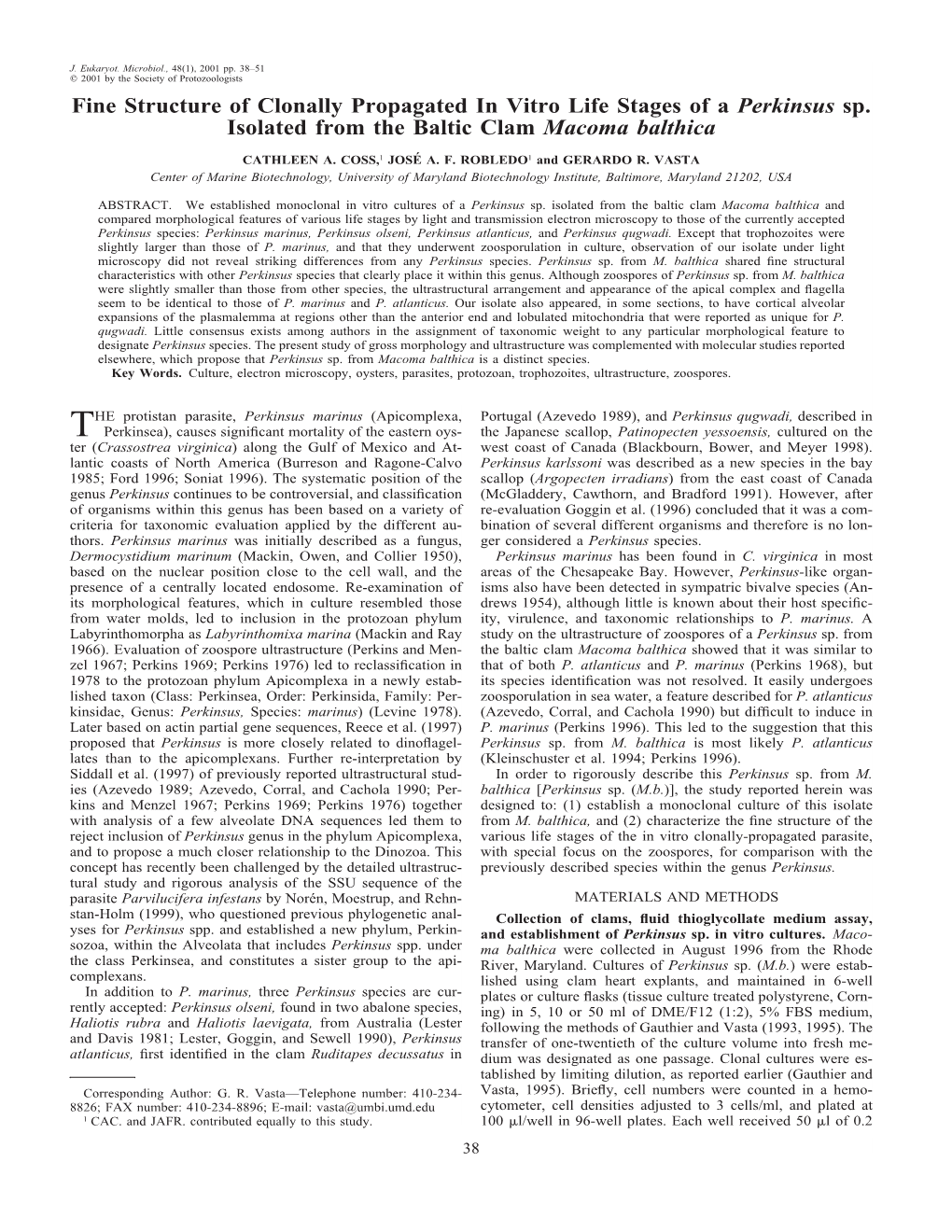 Fine Structure of Clonally Propagated in Vitro Life Stages of a Perkinsus Sp