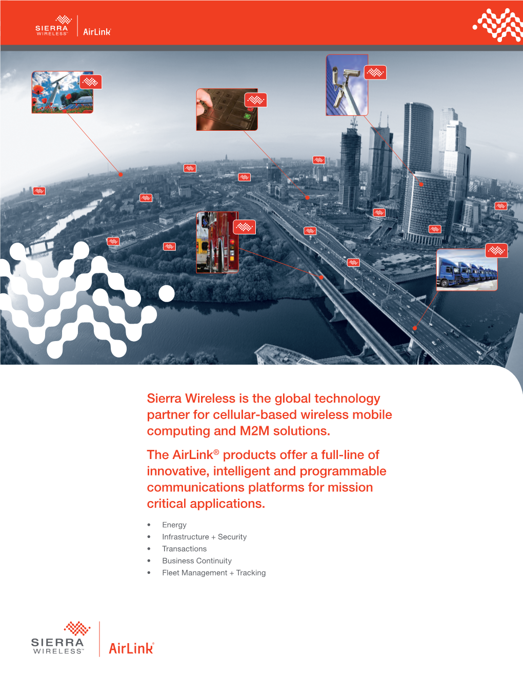 Sierra Wireless Is the Global Technology Partner for Cellular-Based Wireless Mobile Computing and M2M Solutions