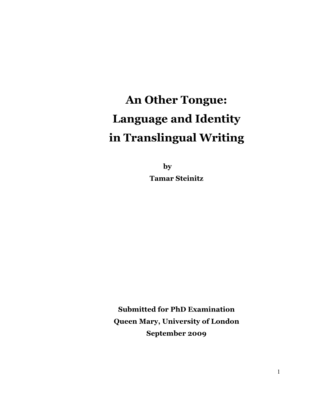 An Other Tongue: Language and Identity in Translingual Writing