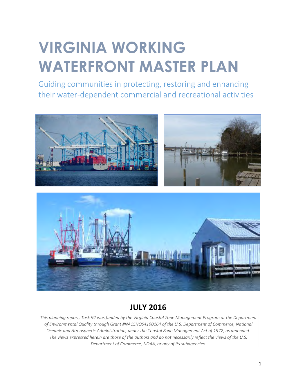 VIRGINIA WORKING WATERFRONT MASTER PLAN Guiding Communities in Protecting, Restoring and Enhancing Their Water-Dependent Commercial and Recreational Activities