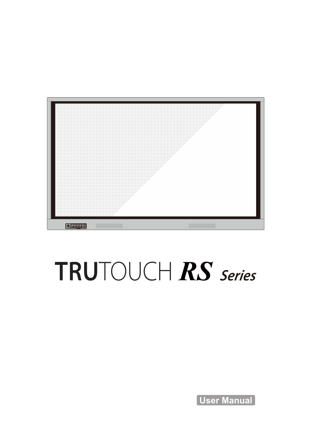 TRUTOUCH RS Series Collaboration Touch Screen