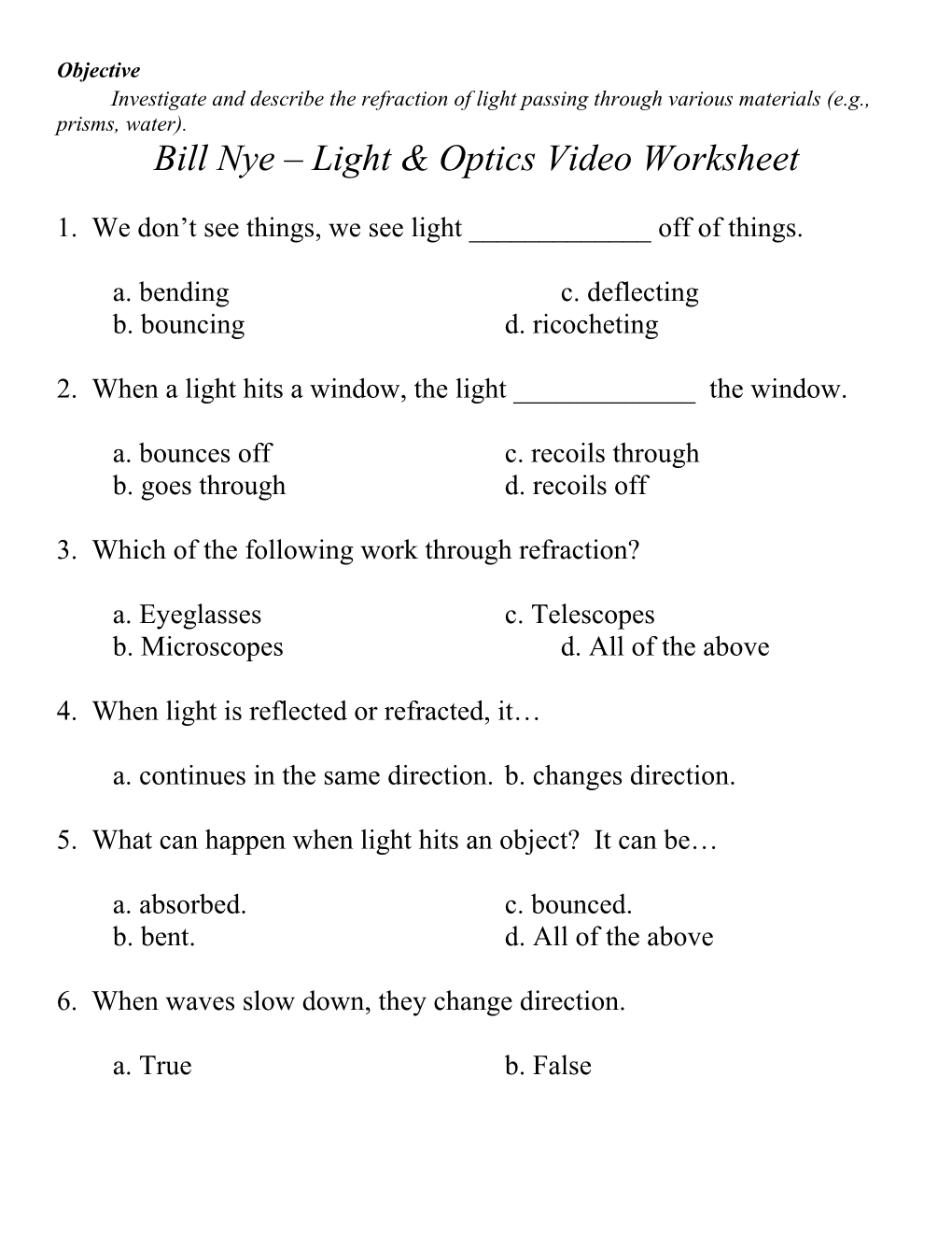 Bill Nye Light & Optics Video Worksheet