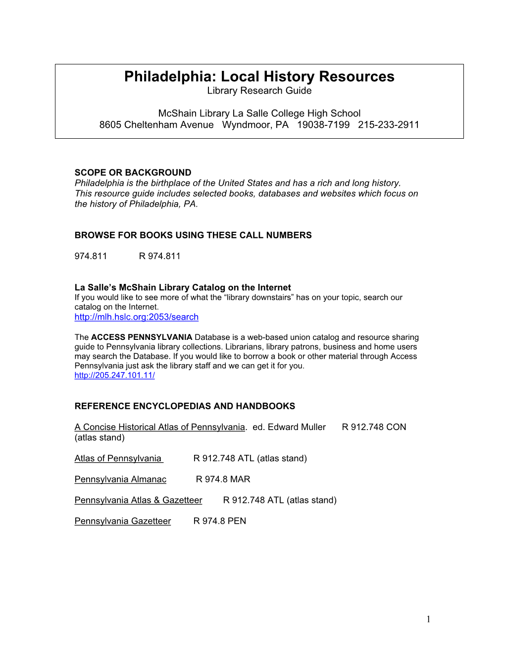 Philadelphia: Local History Resources SCOPE OR BACKGROUND Library Research Guide