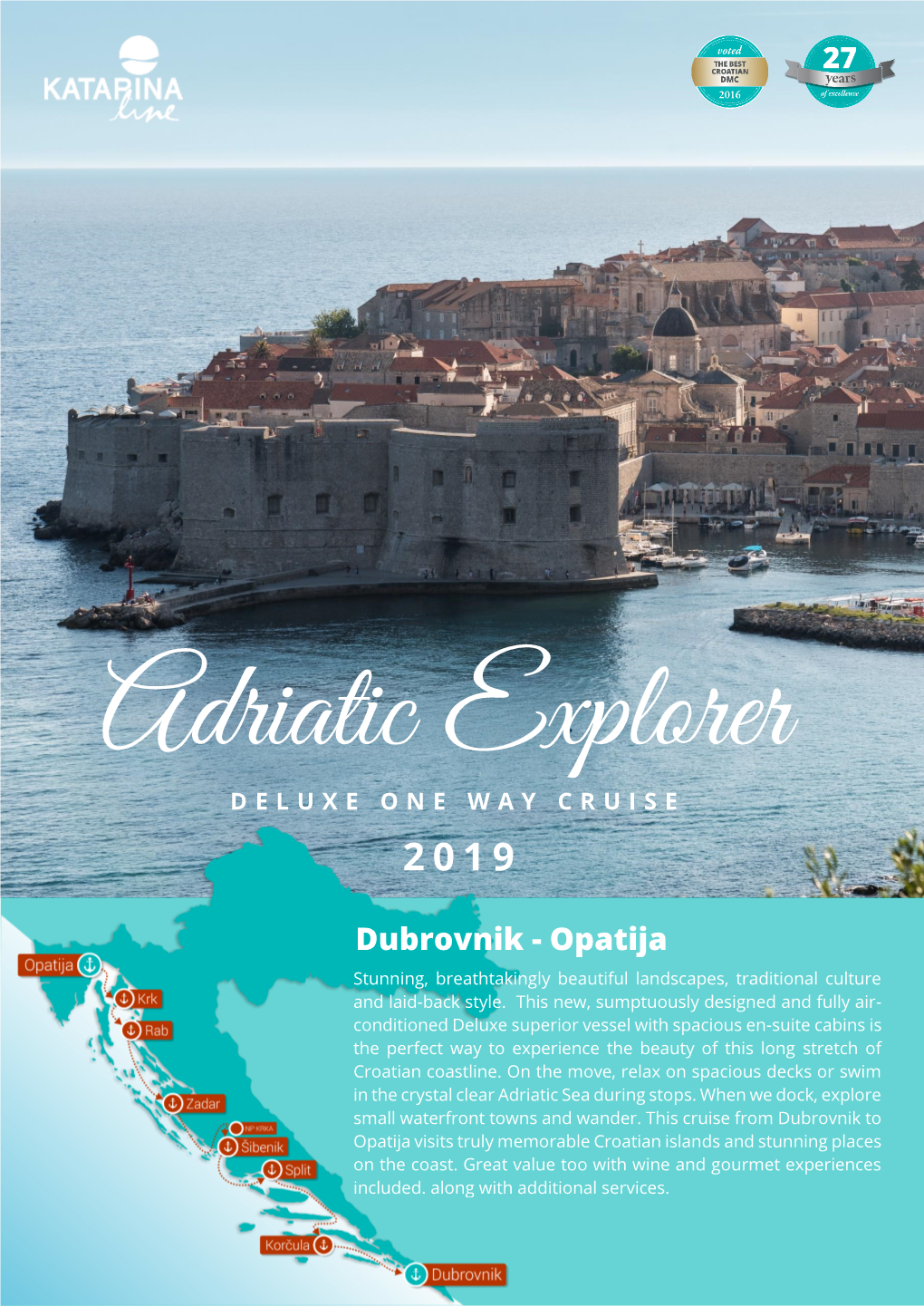 Dubrovnik - Opatija Stunning, Breathtakingly Beautiful Landscapes, Traditional Culture and Laid-Back Style