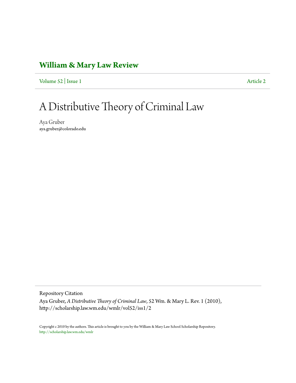 A Distributive Theory of Criminal Law Aya Gruber Aya.Gruber@Colorado.Edu