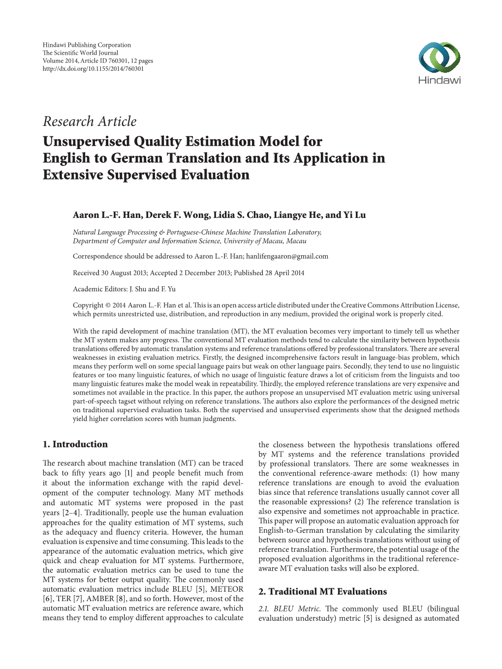 Unsupervised Quality Estimation Model for English to German Translation and Its Application in Extensive Supervised Evaluation