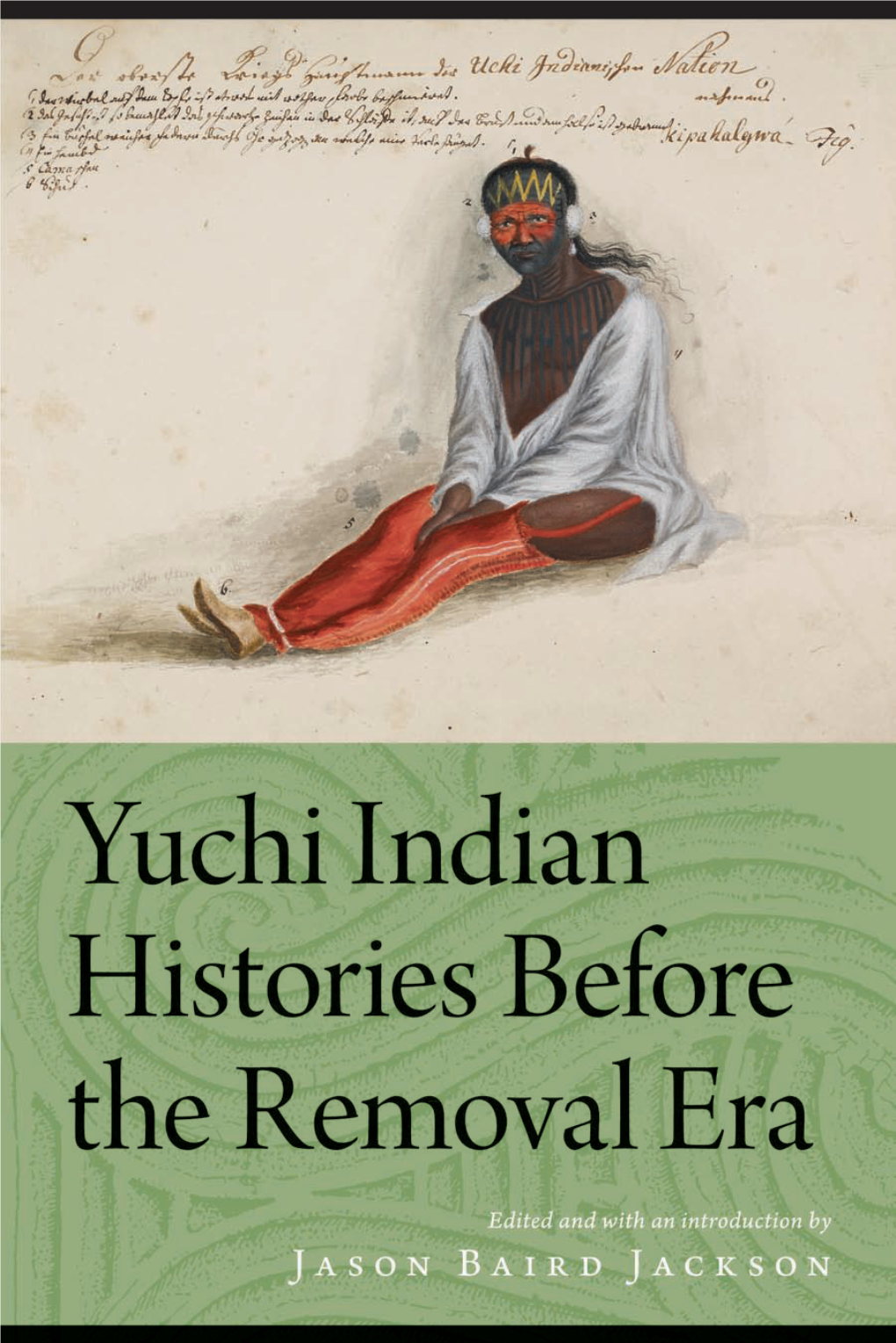 Yuchi Indian Histories Before the Removal Era