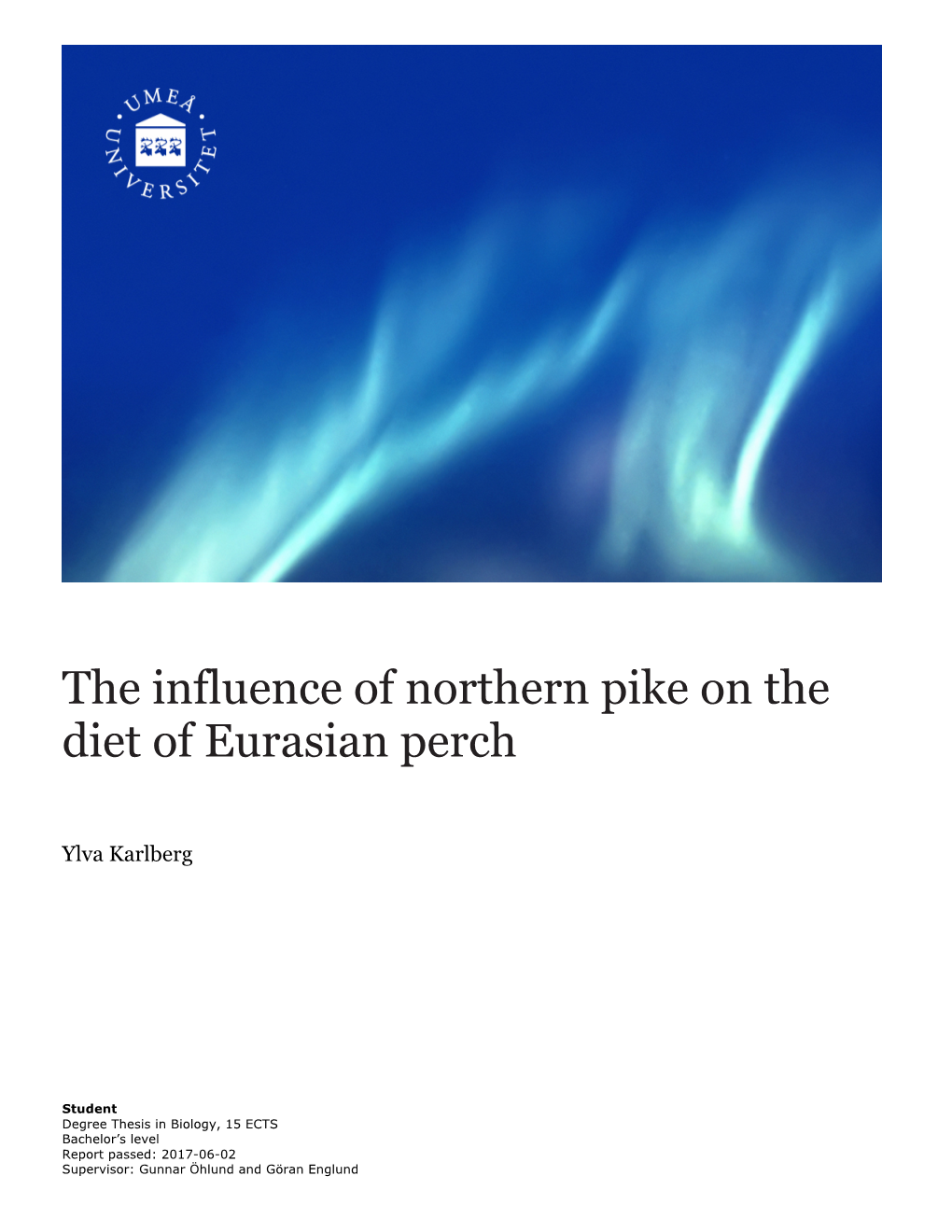 The Influence of Northern Pike on the Diet of Eurasian Perch