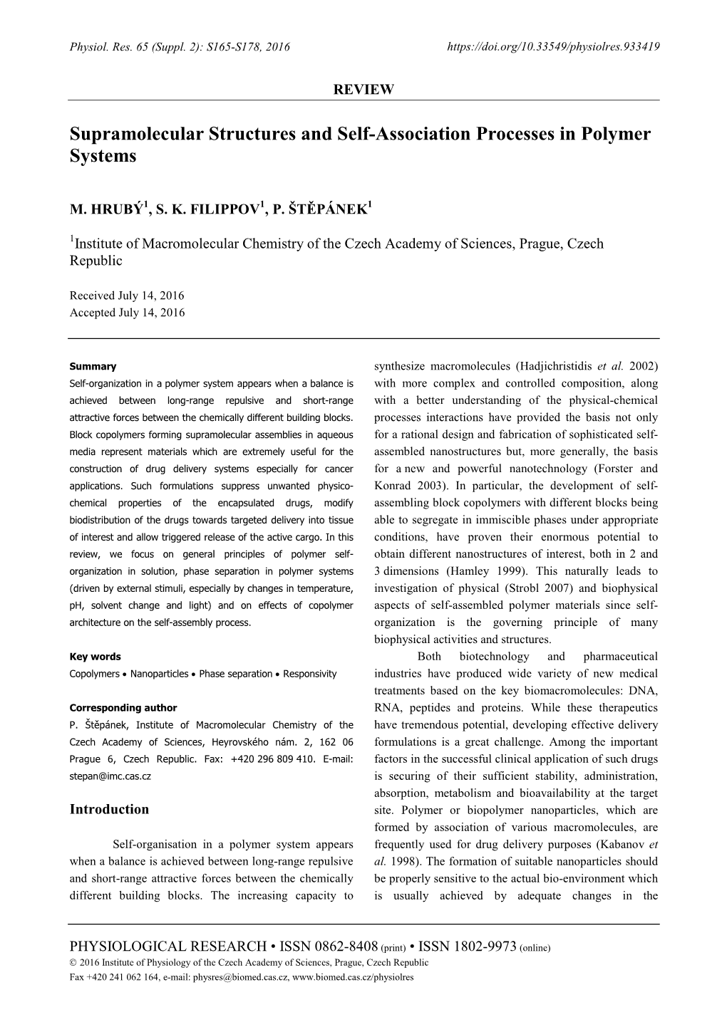 Supramolecular Structures and Self-Association Processes in Polymer Systems