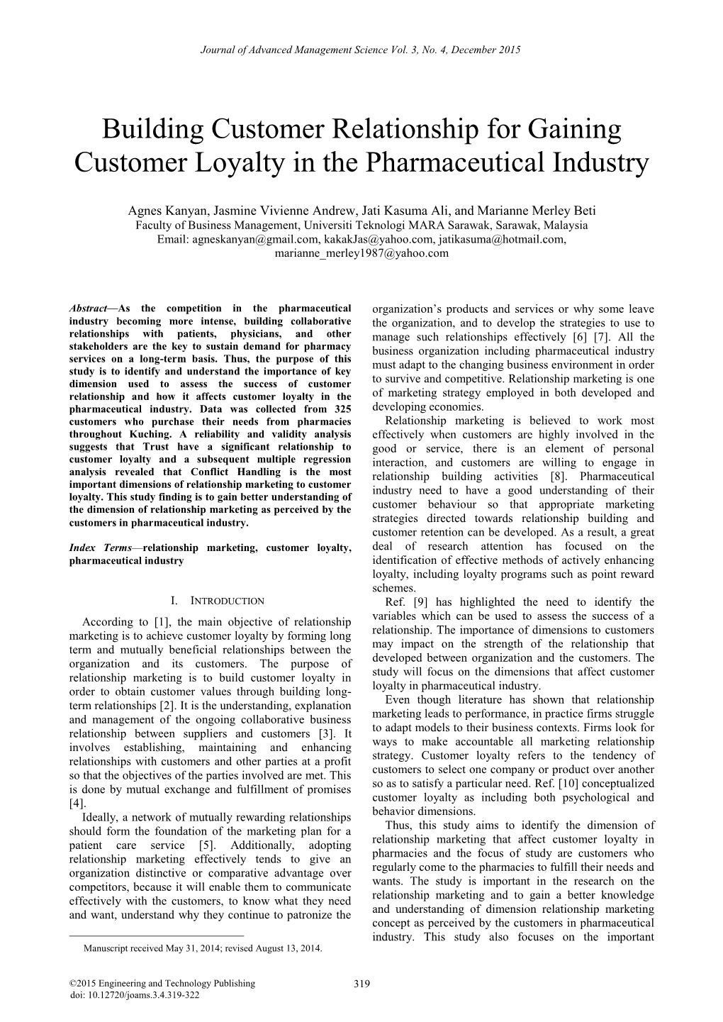 Building Customer Relationship for Gaining Customer Loyalty in the Pharmaceutical Industry