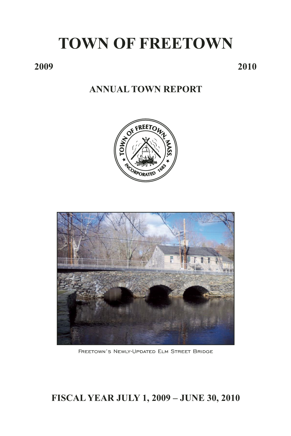 2010 Freetown, Massachusetts Annual Town Report