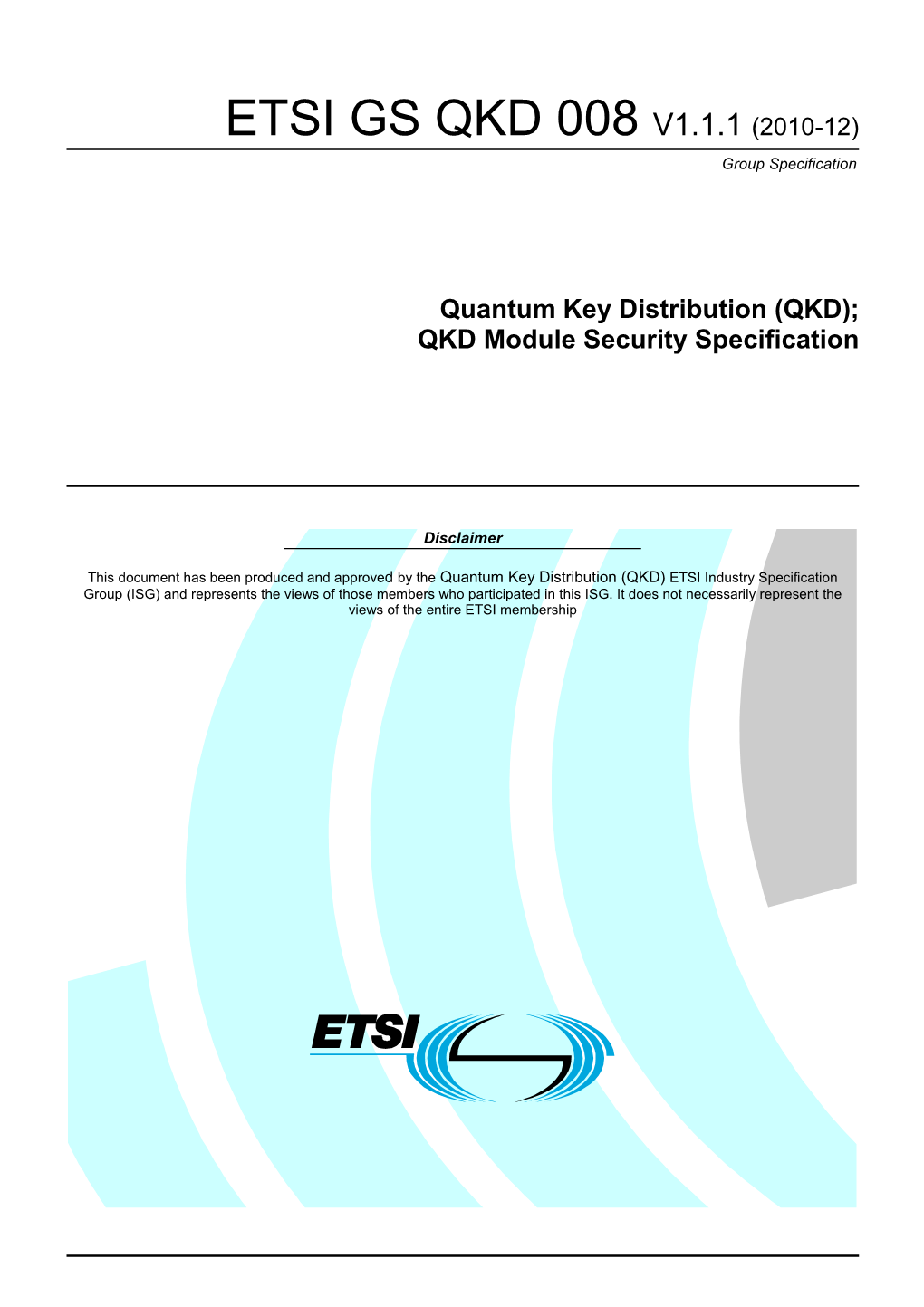 Quantum Key Distribution (QKD); QKD Module Security Specification