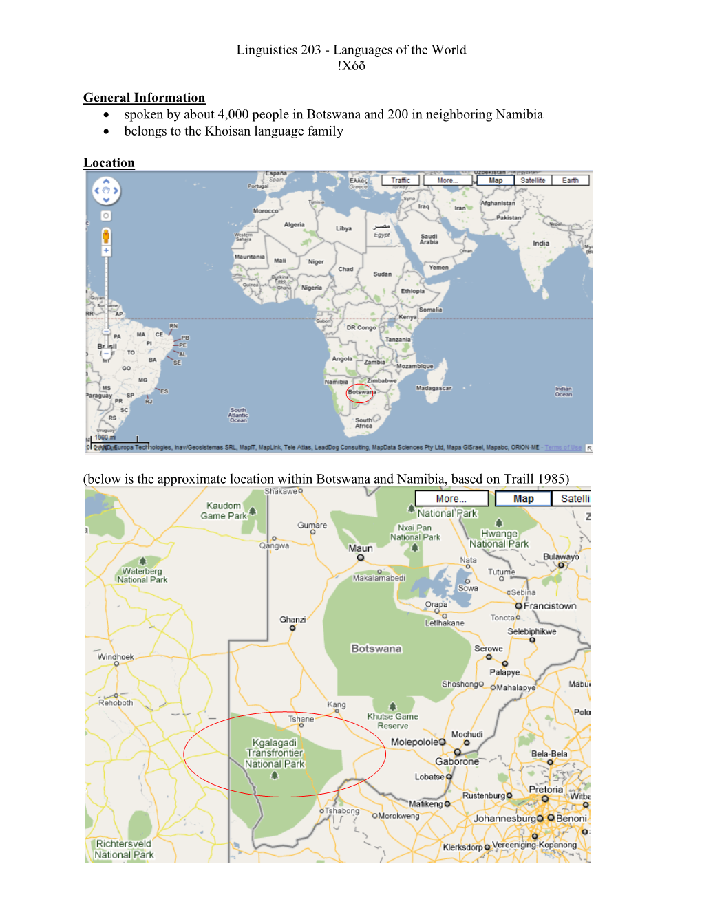 Linguistics 203 - Languages of the World !Xóõ