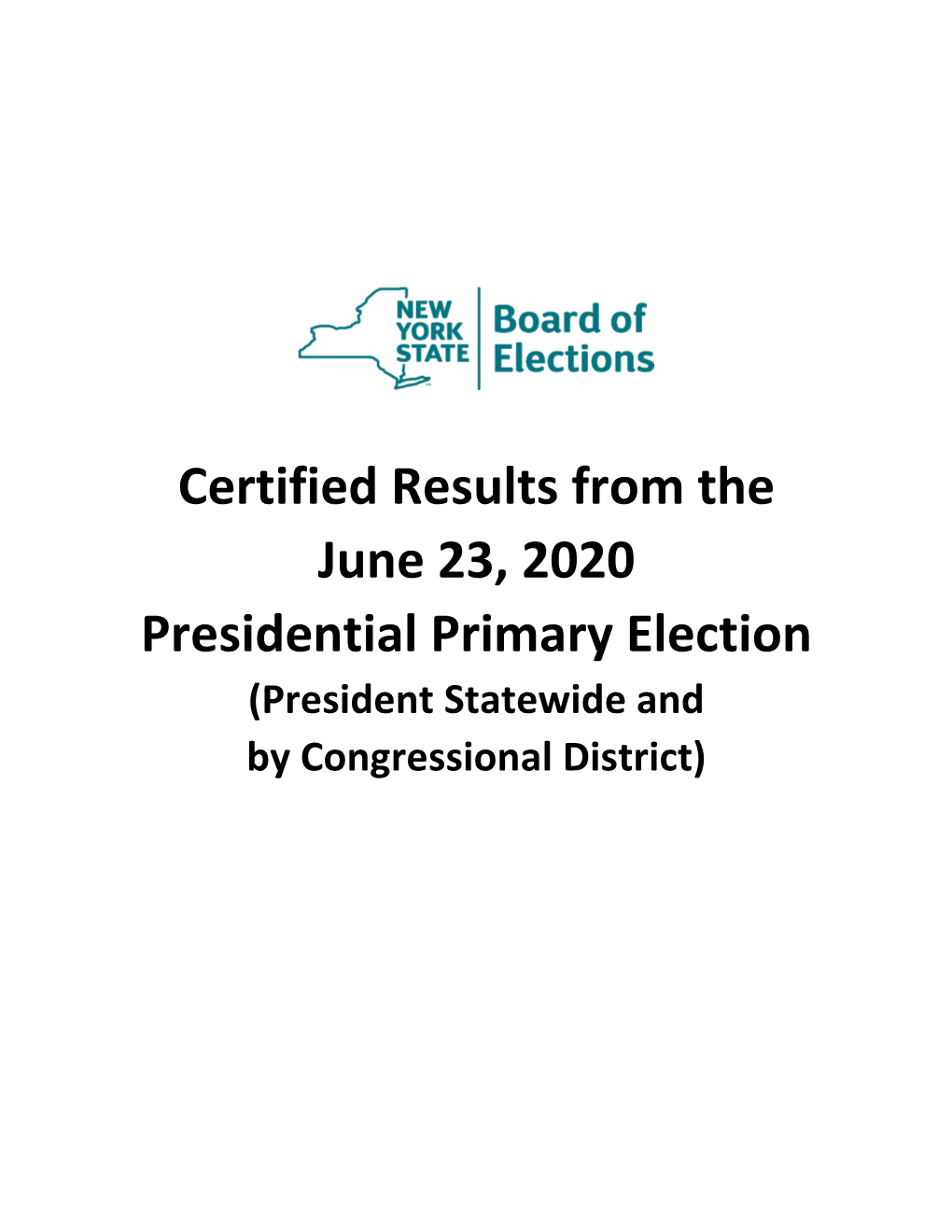 Results for the June 23 2020 Presidential Primary Election