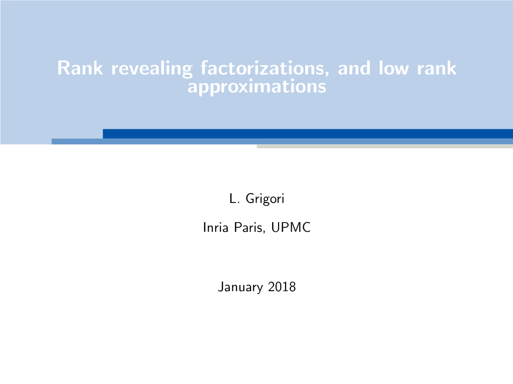 Rank Revealing Factorizations and Low Rank Approximations