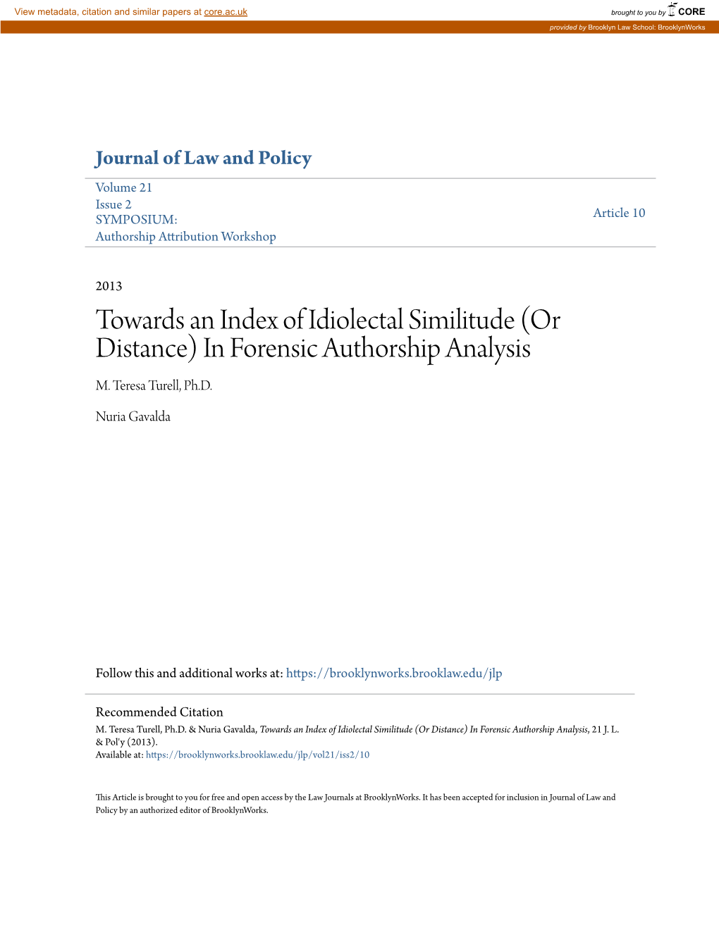 Towards an Index of Idiolectal Similitude (Or Distance) in Forensic Authorship Analysis M