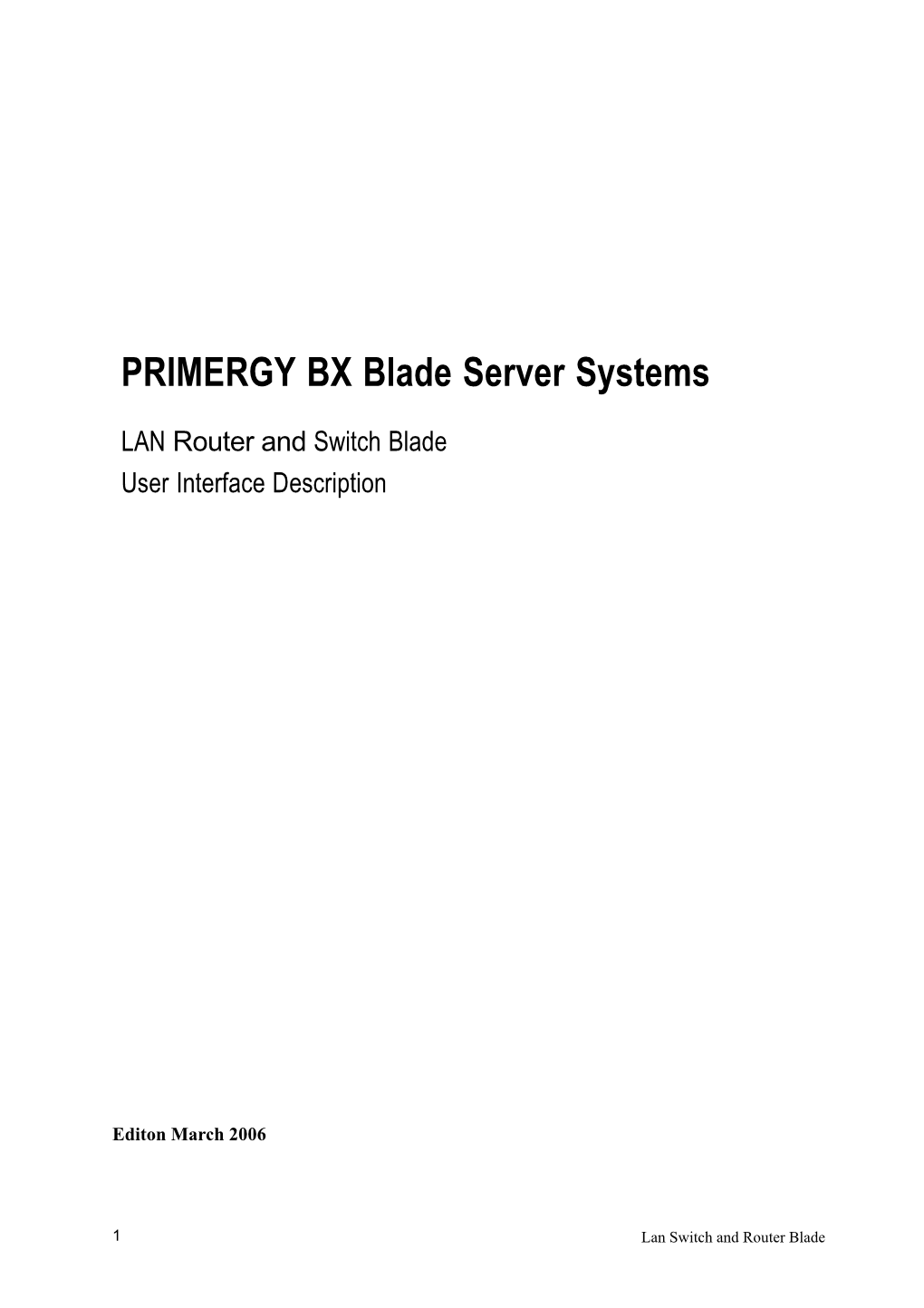 PRIMERGY BX Blade Server Systems LAN Router and Switch Blade