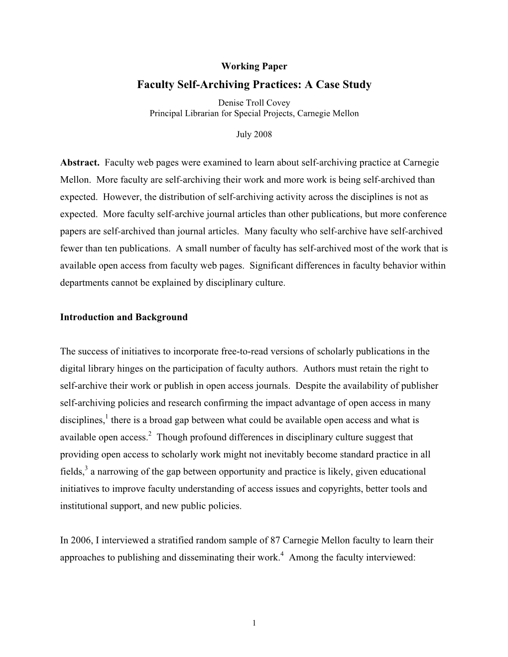 Faculty Self-Archiving Practices: a Case Study Denise Troll Covey Principal Librarian for Special Projects, Carnegie Mellon