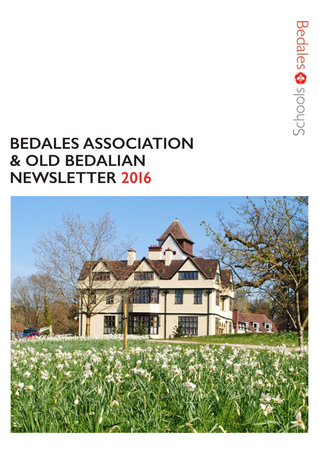 Bedales Association and Old Bedalian Newsletter, 2016