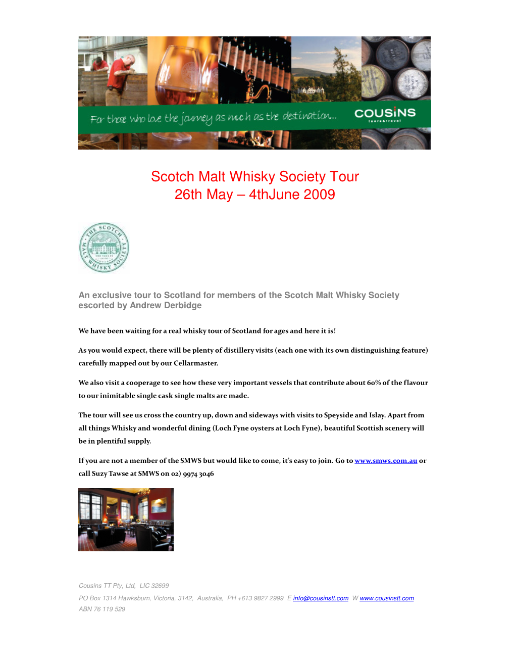Scotch Malt Whisky Society Tour 26Th May – 4Thjune 2009
