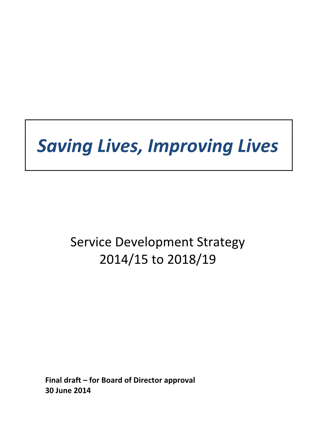 SALFORD Service Development Strategy to 2018/19