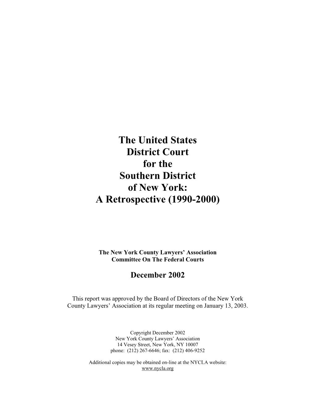 The United States District Court for the Southern District of New York: a Retrospective (1990-2000)