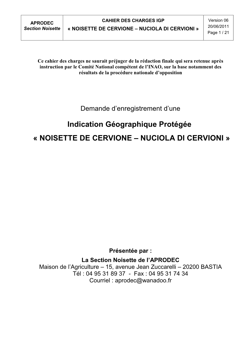 Indication Géographique Protégée « NOISETTE DE CERVIONE – NUCIOLA DI CERVIONI »