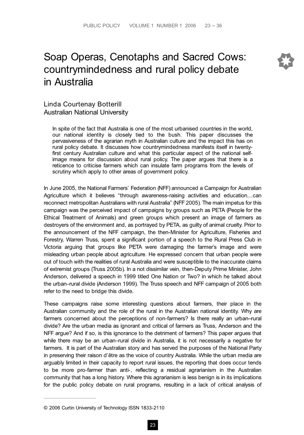 Soap Operas, Cenotaphs and Sacred Cows: Countrymindedness and Rural Policy Debate in Australia