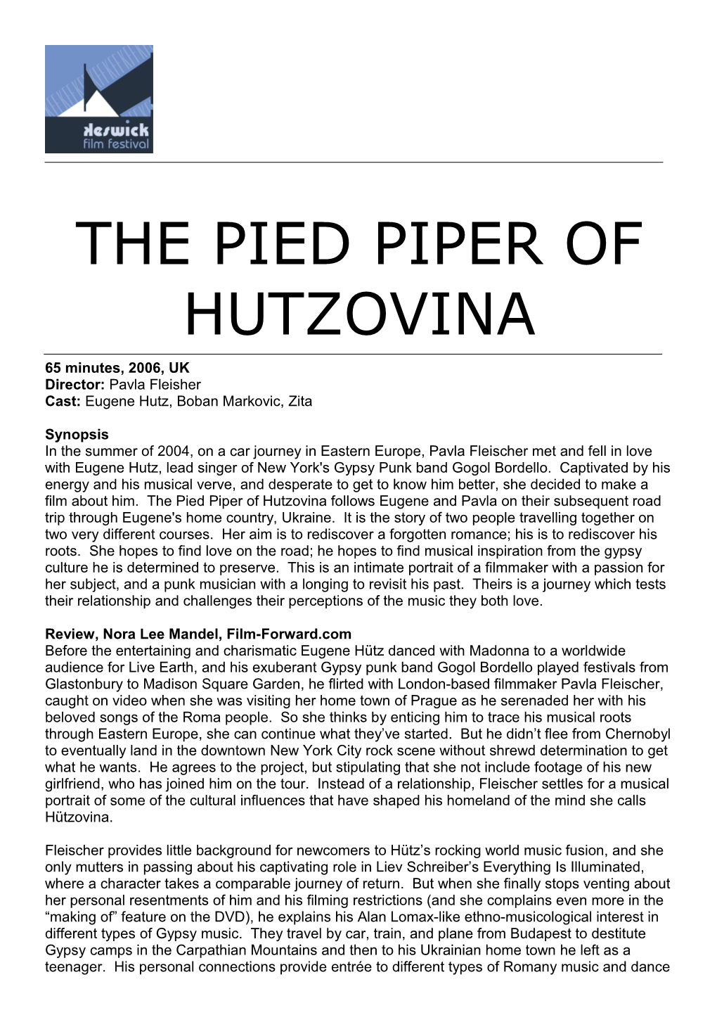 The Pied Piper of Hutzovina