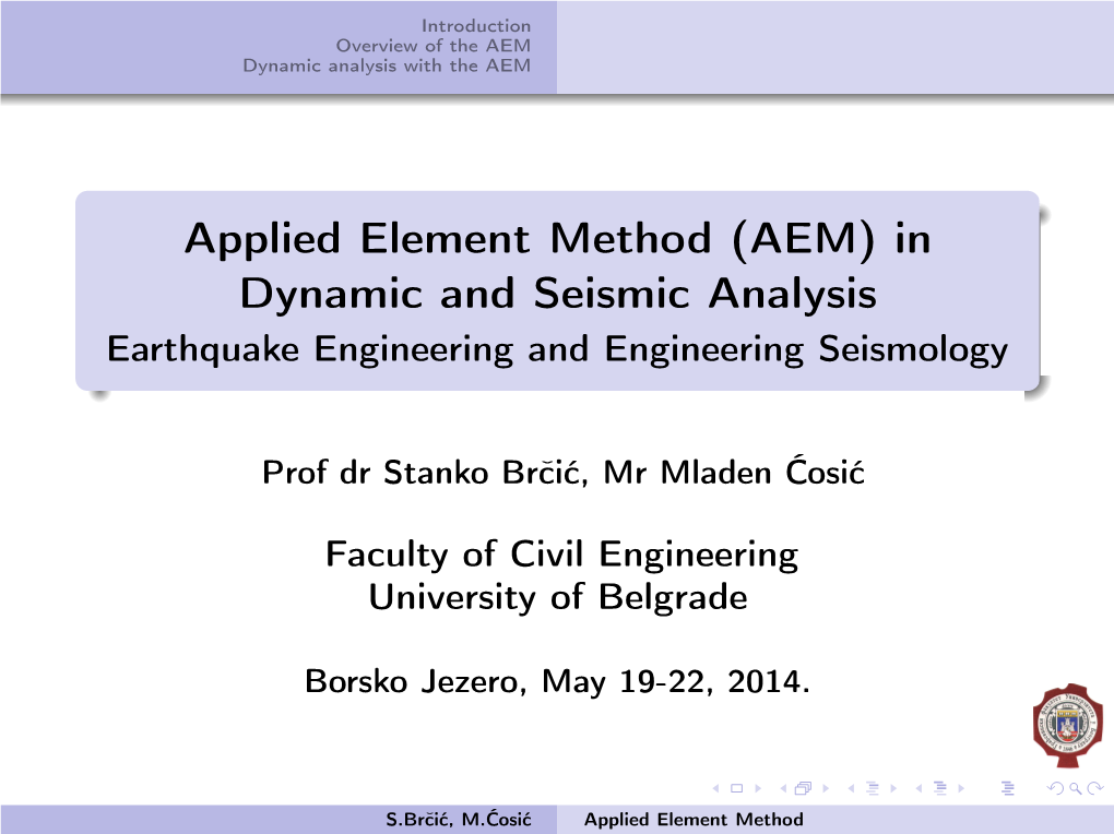 Applied Element Method (AEM) in Dynamic and Seismic Analysis Earthquake Engineering and Engineering Seismology