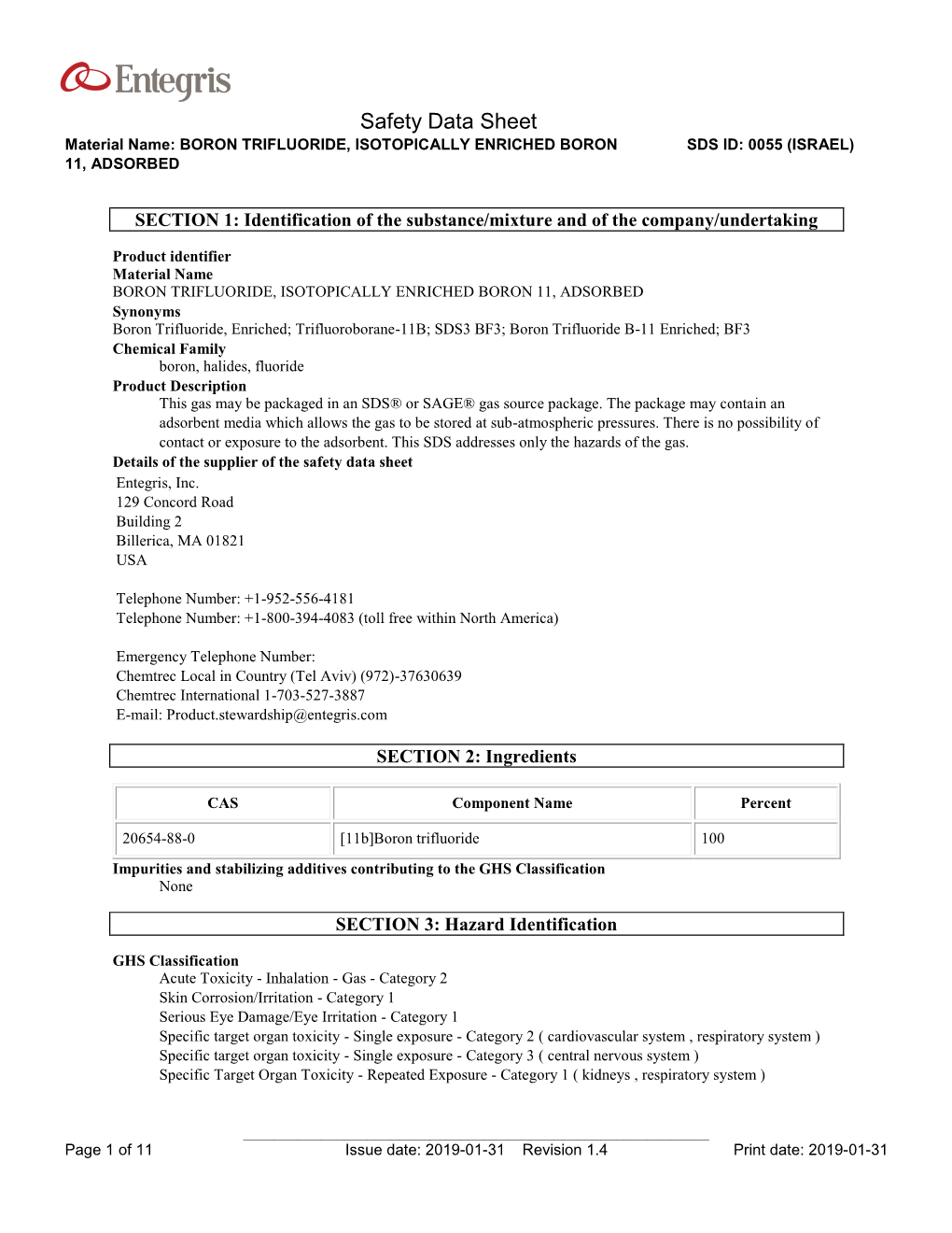 Safety Data Sheet Material Name: BORON TRIFLUORIDE, ISOTOPICALLY ENRICHED BORON SDS ID: 0055 (ISRAEL) 11, ADSORBED