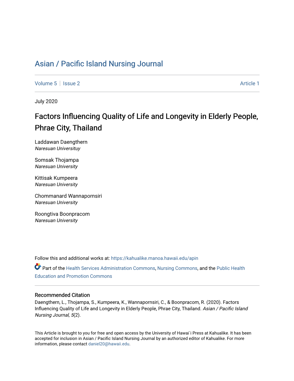 Factors Influencing Quality of Life and Longevity in Elderly People, Phrae City, Thailand