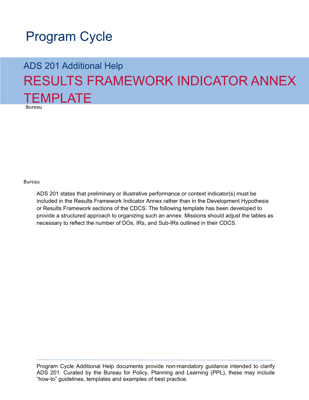 ADS 201 Additional Help: Results Framework Indicator Annex Template