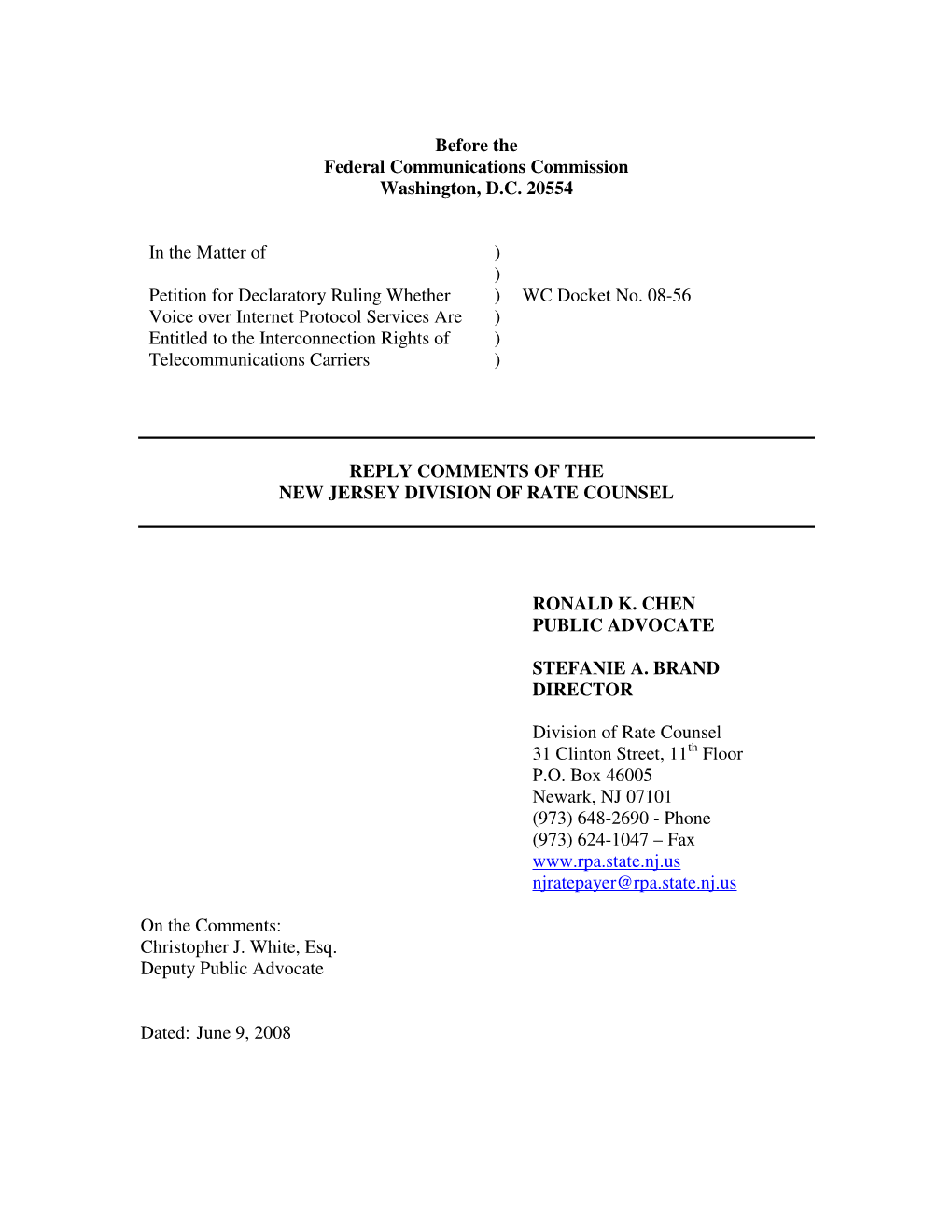 Before the Federal Communications Commission Washington, D.C. 20554 in the Matter of Petition for Declaratory Ruling Whether