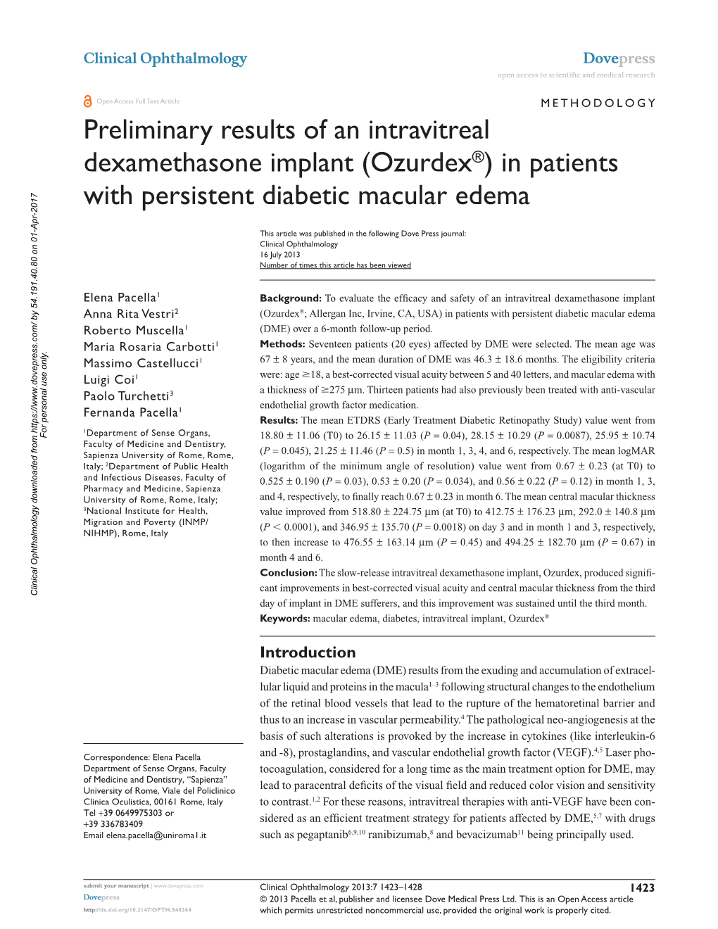 Preliminary Results of an Intravitreal Dexamethasone Implant (Ozurdex®) in Patients with Persistent Diabetic Macular Edema