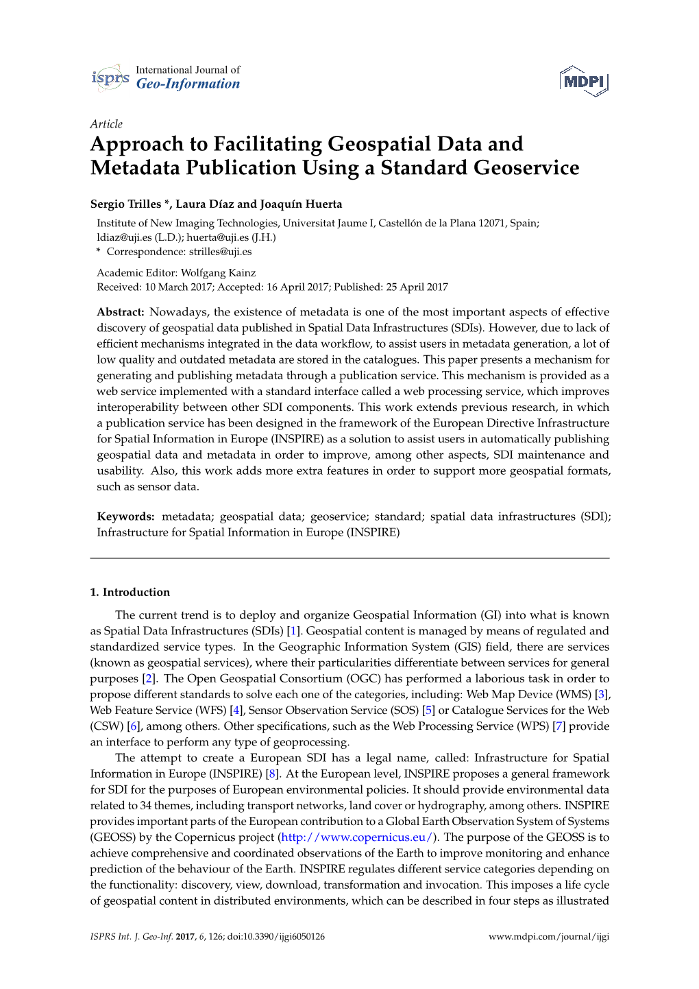Approach to Facilitating Geospatial Data and Metadata Publication Using a Standard Geoservice